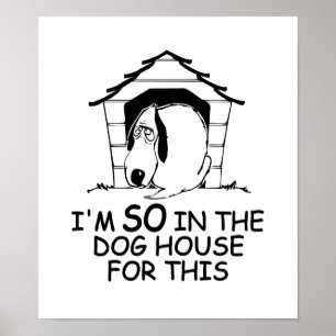 DOG HOUSE aangepast poster kleur