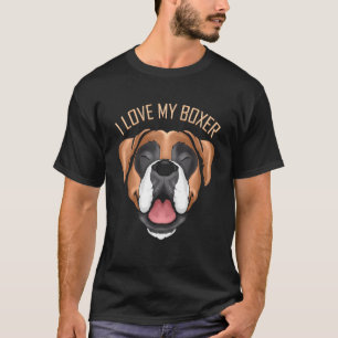 Dog I Love My Boxer T-shirt