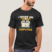 Dog I work on computers T-shirt (Voorkant)