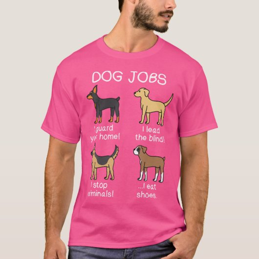 Dog Jobs Boxer Dog T-shirt (Voorkant)