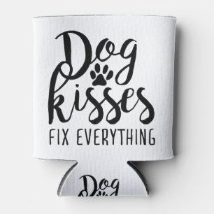 Dog Kisses Fix Alles K9 citaten Zoete Dog Quot Blikjeskoeler