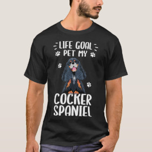 Dog Life Goal Pet Mijn Cocker Spaniel Hond T-shirt