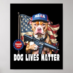 Dog Lives Problem Grappig 2024 Hond Stemmen Trump Poster