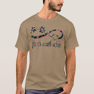 Dog Loop nooit alleen Hondenliefhebber Bloem T-shirt