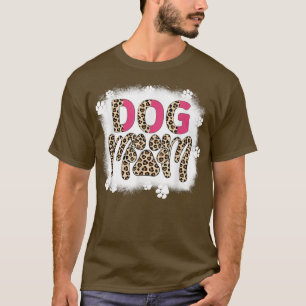 Dog mam Bleaching Leopard Dog Paw Pet Lover Mama M T-shirt