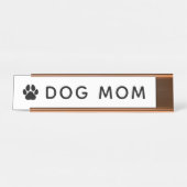 Dog Mam Desk Name Bord Bureau Naambordje (Voorkant)