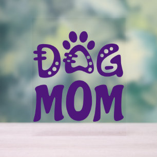 Dog mama acryl bord