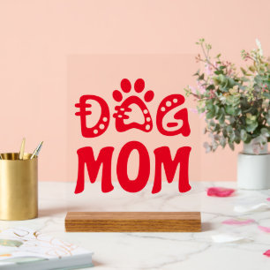Dog mama acryl bord