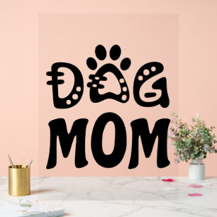 Dog mama acryl bord