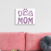 Dog mama canvas afdruk (Insitu (Woonkamer))