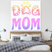 Dog mama canvas afdruk (Insitu (Slaapkamer))