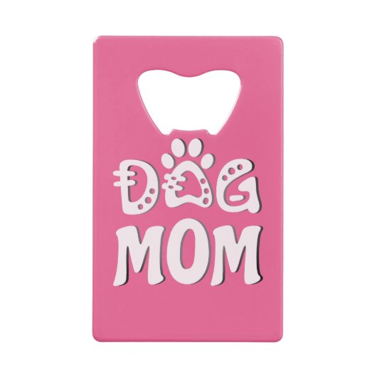 Dog mama kredietkaart flessenopener (Voorkant)