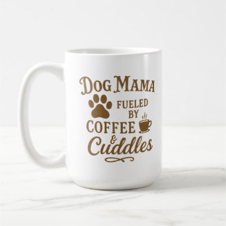 Dog Mama Mug – Fueled by Coffee & Cuddles – Brown Koffiemok