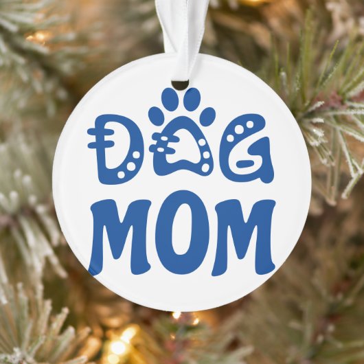 Dog mama ornament (Boom)