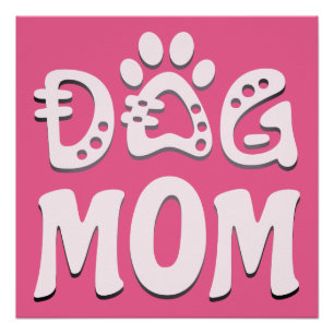 Dog mama perfect poster