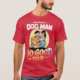 Dog Man Do Good Tour T-shirt