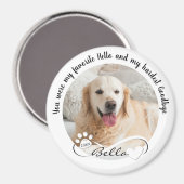 Dog Memorial Quote 2 Foto Pawprint Heart Infinity Magneet (Voorkant / Achterkant)