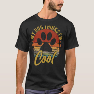 Dog Mijn hond vindt me cool retro  T-shirt