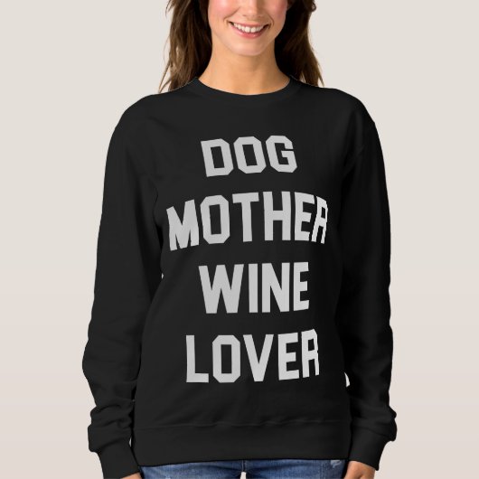 Dog Moeder Wine Trui (Voorkant)