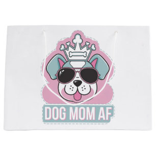 Dog Mom AF - Funny Dog Mom Design Groot Cadeauzakje