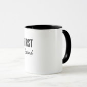 Dog Mom First Human Kids Second Mug  (Devant droit)