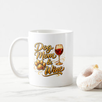 Dog Mom & Wine Mug – Funny Dog Lover Gift – Cute P