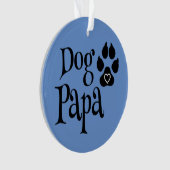 Dog Papa hondenliefhebber hondpap Ornament (voorkant)