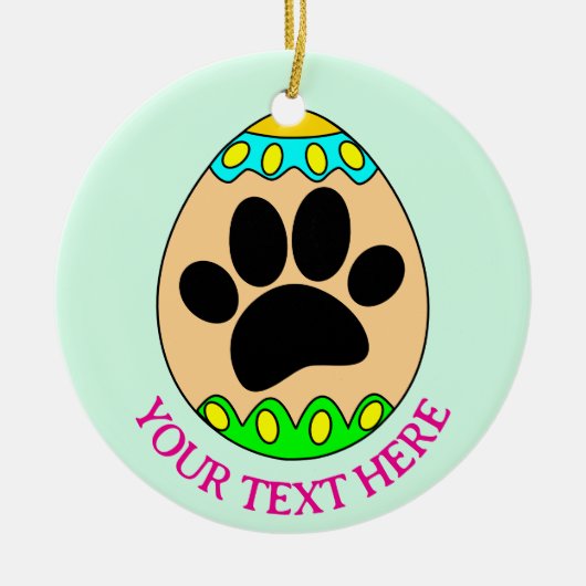 Dog Paw Easter Egg Print Custom Text Keramisch Ornament (Voorkant)