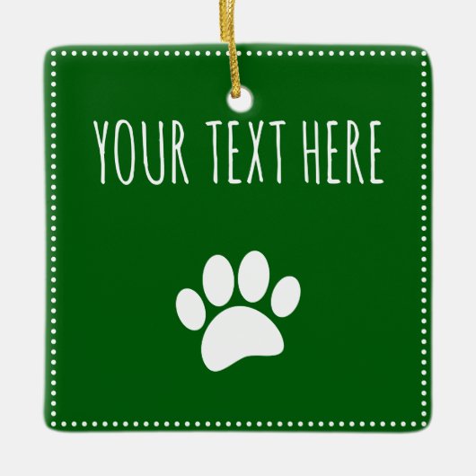 Dog Paw Print Aangepaste Tekst Groen Keramisch Ornament (Voorkant)