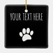 Dog Paw Print Aangepaste Tekst Zwart Keramisch Ornament (Achterkant)