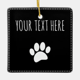 Dog Paw Print Aangepaste Tekst Zwart Keramisch Ornament