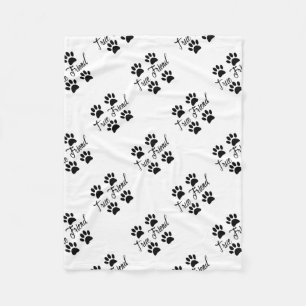Dog Paw Print True Friends Text Fleece Deken