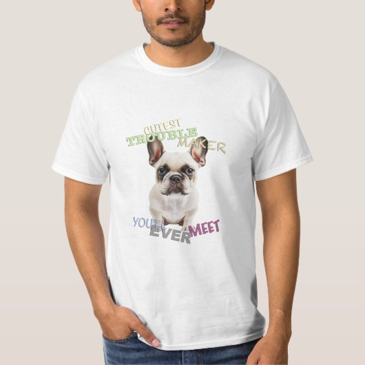 Dog Pet Cuttest Trouble Maker Leuke Schattige Grap T-shirt (Voorkant)