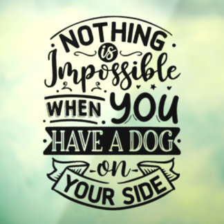 Dog Quote Typografie Zwart Venster Cling Raamsticker