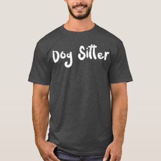 Dog Sitter Honden vriend T-shirt