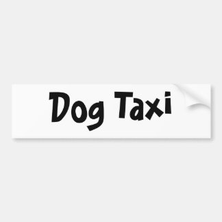 Dog Taxi Bumpersticker
