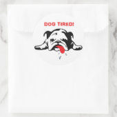 DOG TIRED RONDE STICKER (Tas)