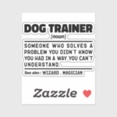 Dog Trainer Noun Cool Training Worker Funny Gezegd Sticker (Vel)