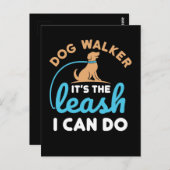 Dog Walker Het is de Leash die ik kan doen Briefkaart (Voorkant / Achterkant)