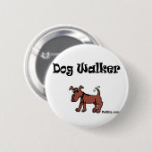 Dog Walker Ronde Button 5,7 Cm (Voorkant /achterkant)