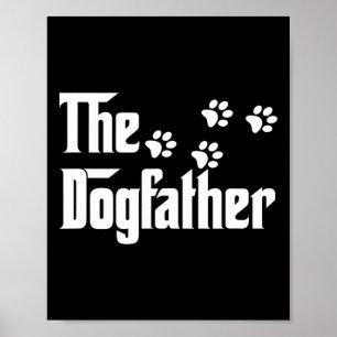 Dogfather T Shirt Pa Vaders Dag Gift Hondenliefheb Poster