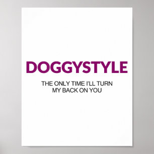 Doggystyle De enige keer dat ik je de rug toekeer  Poster