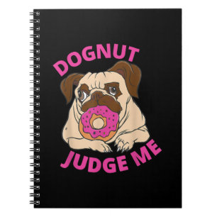 Dognut Rechter Pug Dog eet Donut Notitieboek