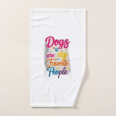 Dogs Are My Favorite People (Serviette à main)