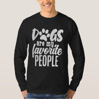 Dogs Are My Favorite People Dog Mom Fur Baby T-shirt