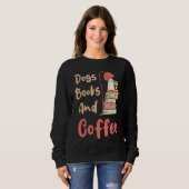 Dogs Books And Coffee  Coffee Drinker Book Nerds Trui (Voorkant volledig)