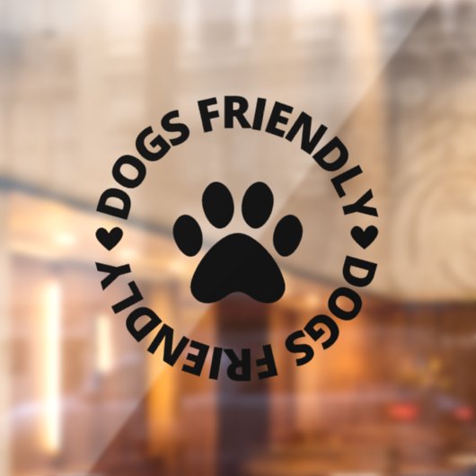 Dogs Friendly Sign , Dogs Friendly Storefront Sign Raamsticker (Vel 2)