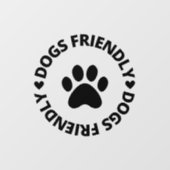 Dogs Friendly Sign , Dogs Friendly Storefront Sign Raamsticker (Vel)