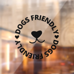 Dogs Friendly Sign , Dogs Friendly Storefront Sign Raamsticker