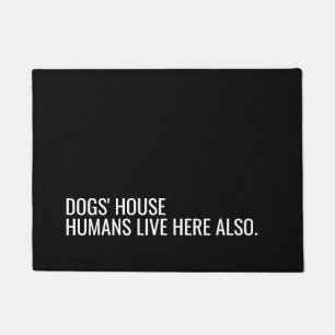 Dogs 'house quote hondenliefhebber deurmat